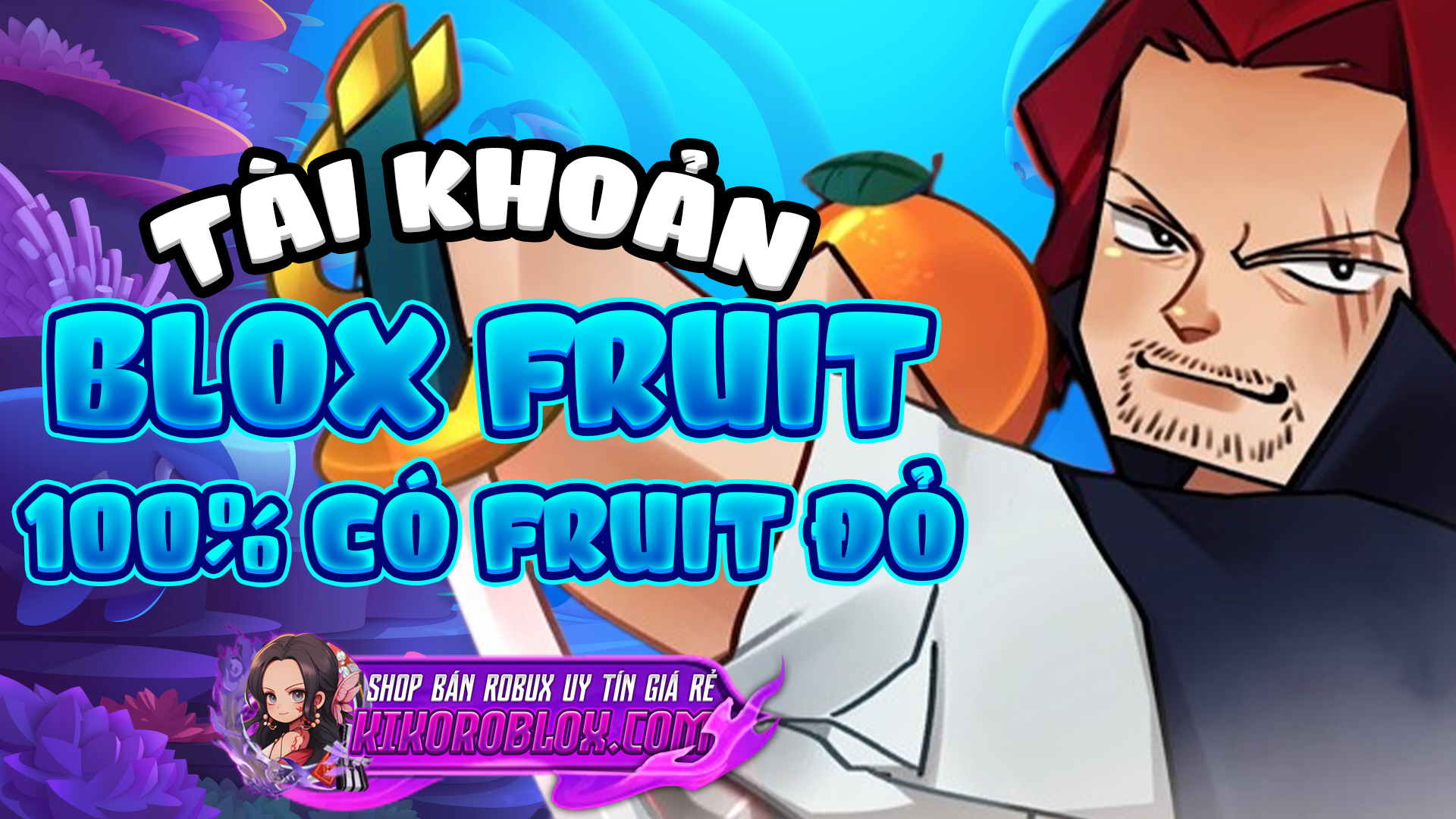 TÀI KHOẢN MAX + TRÁI ĐỔ ( MYTHICAL FRUITS )